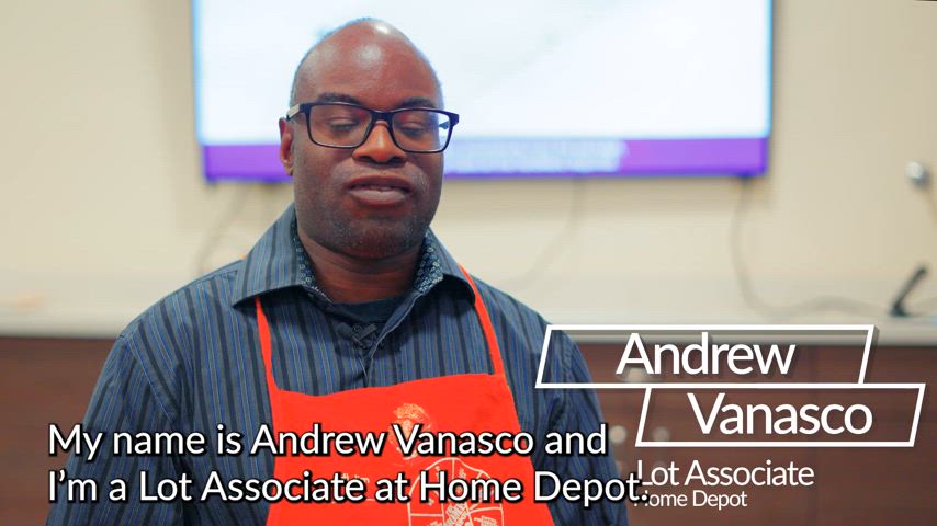 Video of Andrew working at Home Depot and what it means to him; Interviews with Store Manager and Andrew