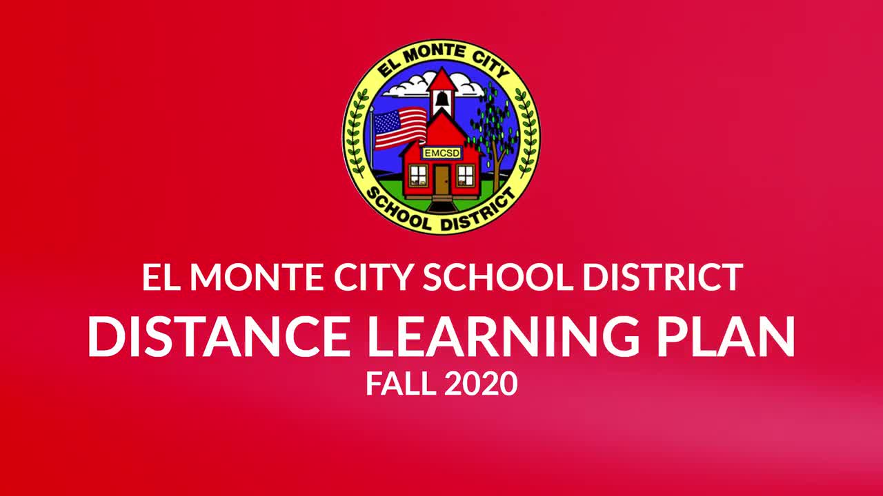 El Monte City School District Distance Learning Video El Monte City