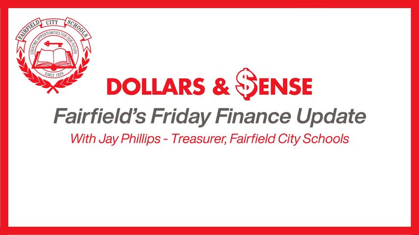 In this edition of Dollars & $ense: Fairfield's Friday Finance Update, FCSD Treasurer Jay Phillips explains the 20-mill floor and its impact on school districts. Per pupil expenditures and how we rank as a district among others in Butler and Hamilton counties will also be discussed, and more.