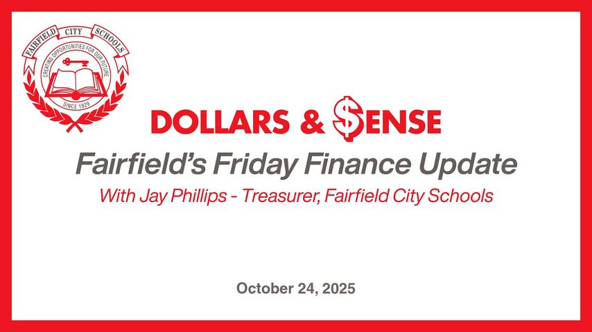 Title page for the Dollars and Sense: Fairfield's Friday Finance Update video.