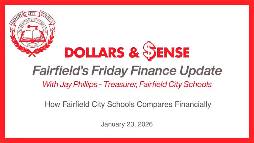 In this week’s episode of Dollars & $ense: Fairfield’s Friday Finance Update, FCSD Treasurer Jay Phillips explains how our school district compares financially with others in Butler and Hamilton counties. Please take a moment to learn more.