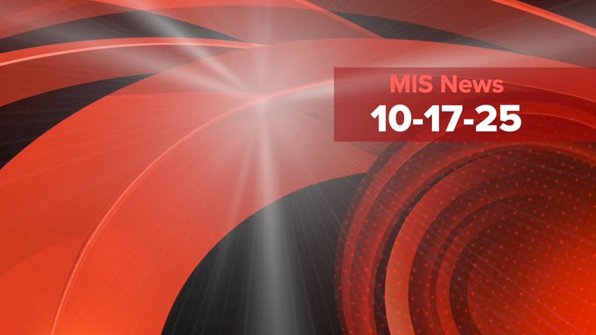MIS News 10-17-25