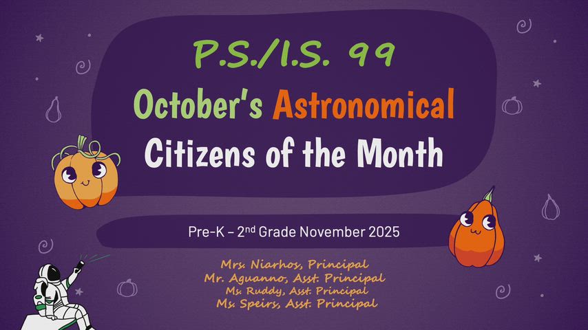 P.S./I.S. 99 Citizen Of The Month October 2025