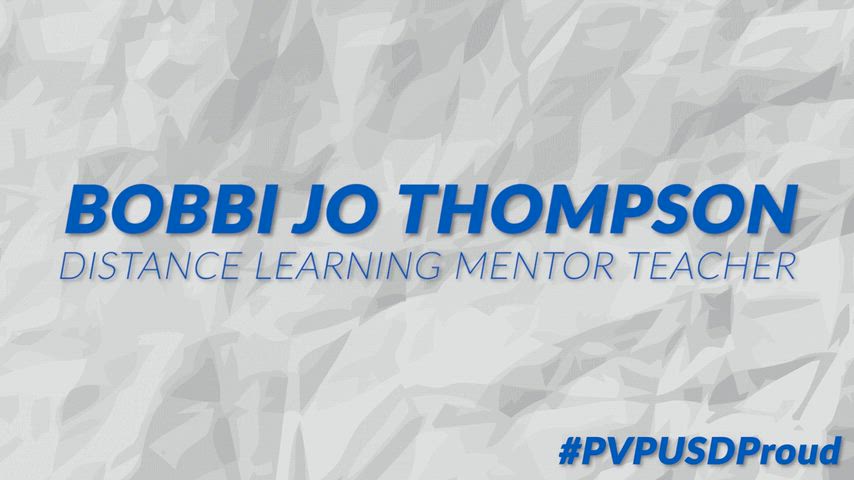 Proud employee, Bobbi Jo Thompson talks about her years serving PVPUSD.
