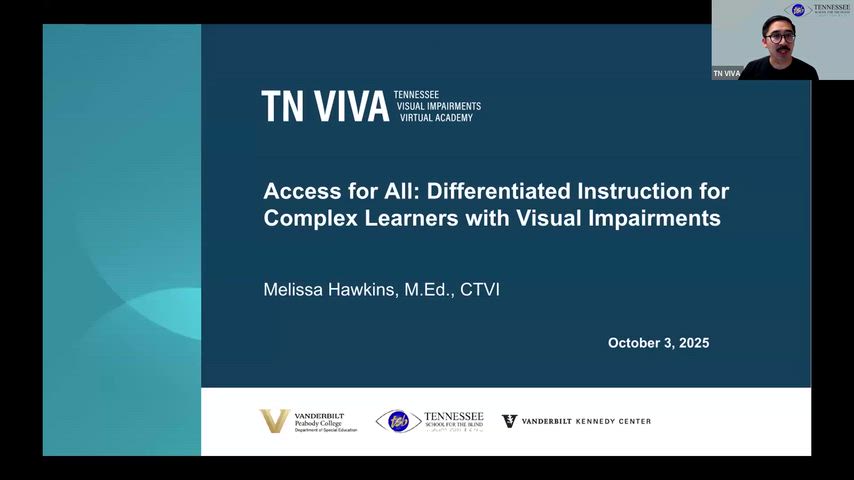TN VIVA video recording: Access for All: Differentiated Instruction for Complex Learners with Visual Impairments